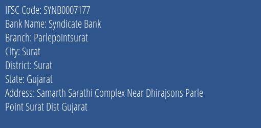 Syndicate Bank Parlepointsurat Branch Surat IFSC Code SYNB0007177