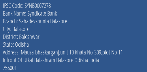 Syndicate Bank Sahadevkhunta Balasore Branch Baleshwar IFSC Code SYNB0007278