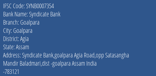Syndicate Bank Goalpara Branch Agia IFSC Code SYNB0007354