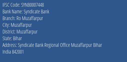 Syndicate Bank Ro Muzaffarpur Branch Muzaffarpur IFSC Code SYNB0007448