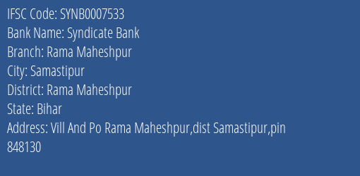 Syndicate Bank Rama Maheshpur Branch Rama Maheshpur IFSC Code SYNB0007533