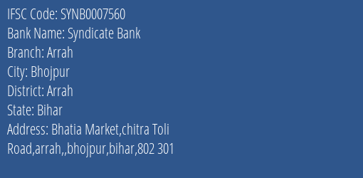 Syndicate Bank Arrah Branch Arrah IFSC Code SYNB0007560