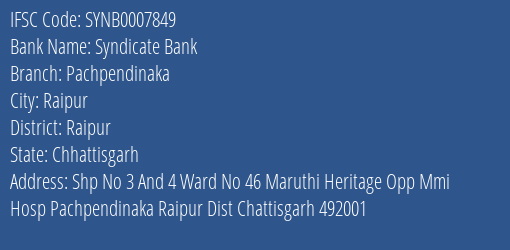 Syndicate Bank Pachpendinaka Branch, Branch Code 007849 & IFSC Code SYNB0007849