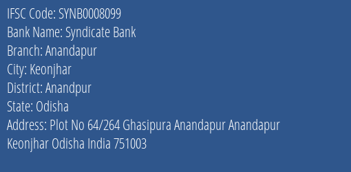Syndicate Bank Anandapur Branch Anandpur IFSC Code SYNB0008099