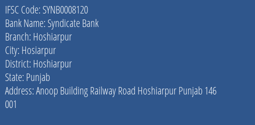 Syndicate Bank Hoshiarpur Branch Hoshiarpur IFSC Code SYNB0008120