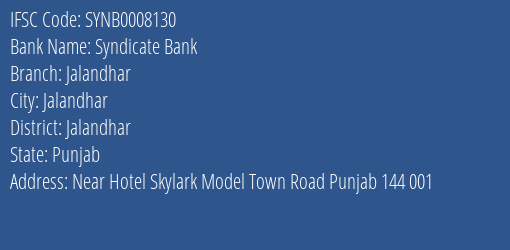 Syndicate Bank Jalandhar Branch, Branch Code 008130 & IFSC Code SYNB0008130