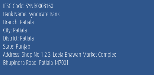 Syndicate Bank Patiala Branch, Branch Code 008160 & IFSC Code SYNB0008160