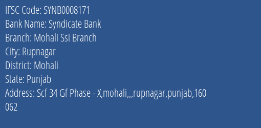 Syndicate Bank Mohali Ssi Branch Branch Mohali IFSC Code SYNB0008171