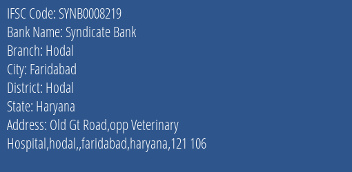 Syndicate Bank Hodal Branch Hodal IFSC Code SYNB0008219