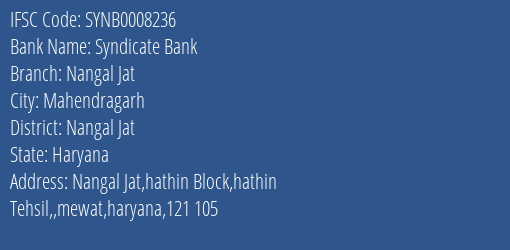 Syndicate Bank Nangal Jat Branch Nangal Jat IFSC Code SYNB0008236