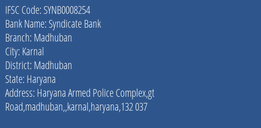 Syndicate Bank Madhuban Branch Madhuban IFSC Code SYNB0008254