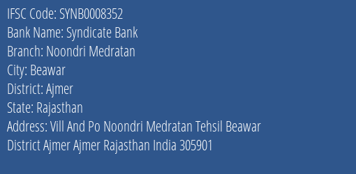 IFSC Code SYNB0008352 for Noondri Medratan Branch Syndicate Bank, Beawar Rajasthan