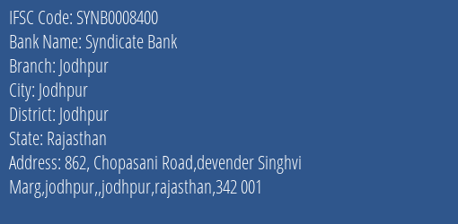 Syndicate Bank Jodhpur Branch, Branch Code 008400 & IFSC Code SYNB0008400