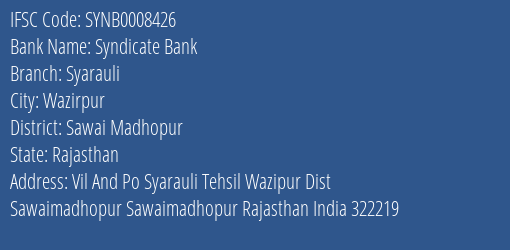 Syndicate Bank Syarauli Branch, Branch Code 008426 & IFSC Code SYNB0008426