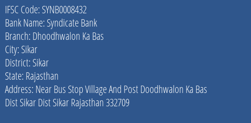 Syndicate Bank Dhoodhwalon Ka Bas Branch Sikar IFSC Code SYNB0008432
