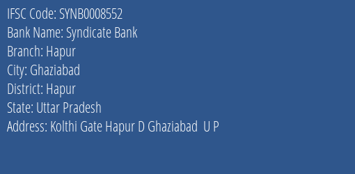 Syndicate Bank Hapur Branch, Branch Code 008552 & IFSC Code SYNB0008552