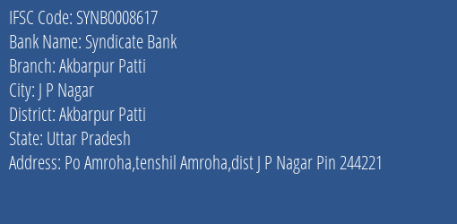 Syndicate Bank Akbarpur Patti Branch Akbarpur Patti IFSC Code SYNB0008617