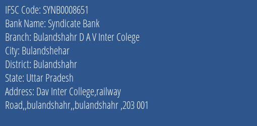 Syndicate Bank Bulandshahr D A V Inter Colege Branch Bulandshahr IFSC Code SYNB0008651