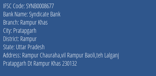 Syndicate Bank Rampur Khas Branch Rampur IFSC Code SYNB0008677