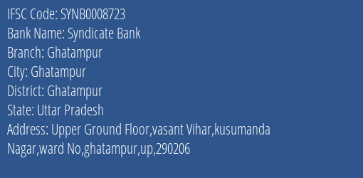 Syndicate Bank Ghatampur Branch Ghatampur IFSC Code SYNB0008723