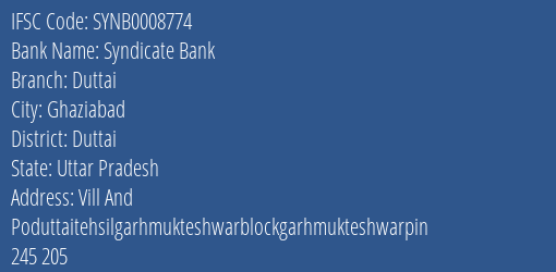 Syndicate Bank Duttai Branch Duttai IFSC Code SYNB0008774