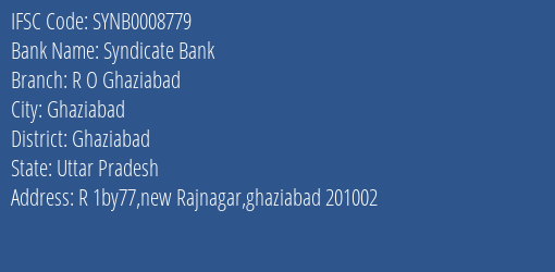 Syndicate Bank R O Ghaziabad Branch Ghaziabad IFSC Code SYNB0008779