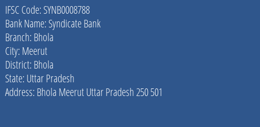 Syndicate Bank Bhola Branch Bhola IFSC Code SYNB0008788