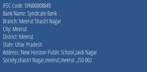 Syndicate Bank Meerut Shastri Nagar Branch Meerut IFSC Code SYNB0008849