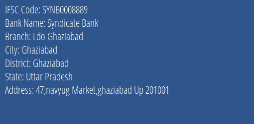 Syndicate Bank Ldo Ghaziabad Branch Ghaziabad IFSC Code SYNB0008889
