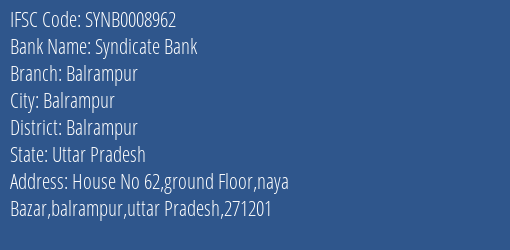 Syndicate Bank Balrampur Branch Balrampur IFSC Code SYNB0008962