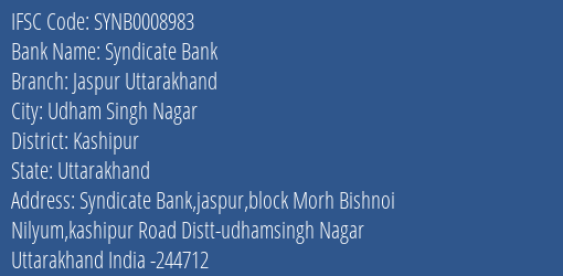 Syndicate Bank Jaspur Uttarakhand Branch Kashipur IFSC Code SYNB0008983