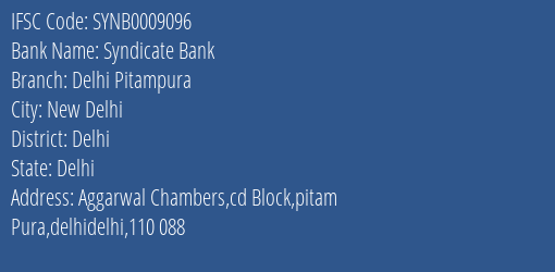Syndicate Bank Delhi Pitampura Branch Delhi IFSC Code SYNB0009096