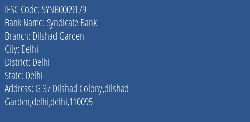 Syndicate Bank Dilshad Garden Branch Delhi IFSC Code SYNB0009179
