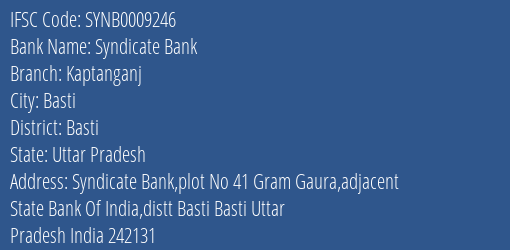 Syndicate Bank Kaptanganj Branch Basti IFSC Code SYNB0009246