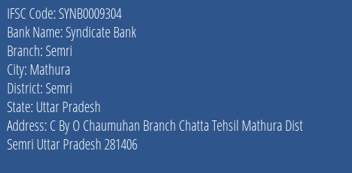 Syndicate Bank Semri Branch Semri IFSC Code SYNB0009304