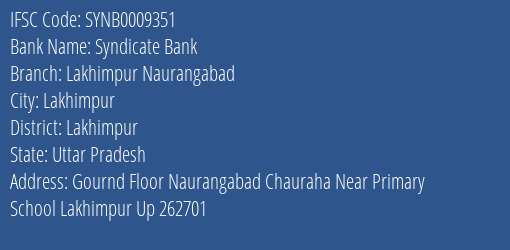 Syndicate Bank Lakhimpur Naurangabad Branch Lakhimpur IFSC Code SYNB0009351