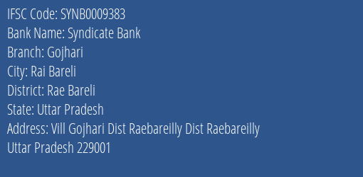 Syndicate Bank Gojhari Branch Rae Bareli IFSC Code SYNB0009383