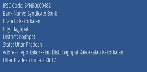 Syndicate Bank Kakorkalan Branch Baghpat IFSC Code SYNB0009482