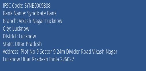 Syndicate Bank Vikash Nagar Lucknow Branch Lucknow IFSC Code SYNB0009888