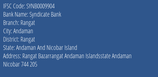 IFSC Code SYNB0009904 for Rangat Branch Syndicate Bank, Rangat Andaman And Nicobar Island