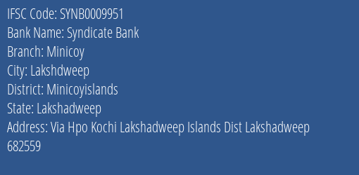 IFSC Code SYNB0009951 for Minicoy Branch Syndicate Bank, Minicoyislands Lakshadweep