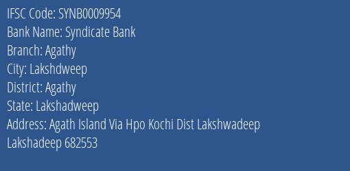 IFSC Code SYNB0009954 for Agathy Branch Syndicate Bank, Agathy Lakshadweep