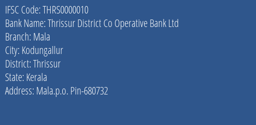 Thrissur District Co Operative Bank Ltd Mala Branch, Branch Code 000010 & IFSC Code Thrs0000010