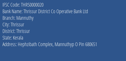Thrissur District Co Operative Bank Ltd Mannuthy Branch, Branch Code 000020 & IFSC Code Thrs0000020