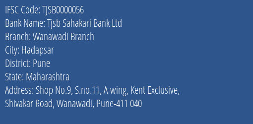 Tjsb Sahakari Bank Ltd Wanawadi Branch Branch, Branch Code 000056 & IFSC Code TJSB0000056