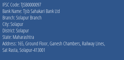 Tjsb Sahakari Bank Ltd Solapur Branch Branch, Branch Code 000097 & IFSC Code TJSB0000097