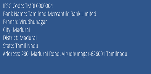 Tamilnad Mercantile Bank Limited Virudhunagar Branch, Branch Code 000004 & IFSC Code TMBL0000004
