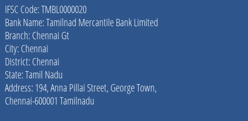 Tamilnad Mercantile Bank Limited Chennai Gt Branch, Branch Code 000020 & IFSC Code TMBL0000020