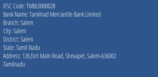 Tamilnad Mercantile Bank Limited Salem Branch, Branch Code 000028 & IFSC Code TMBL0000028