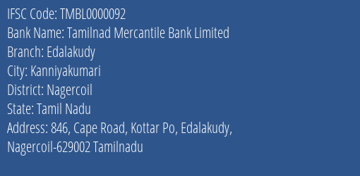 Tamilnad Mercantile Bank Limited Edalakudy Branch, Branch Code 000092 & IFSC Code TMBL0000092
